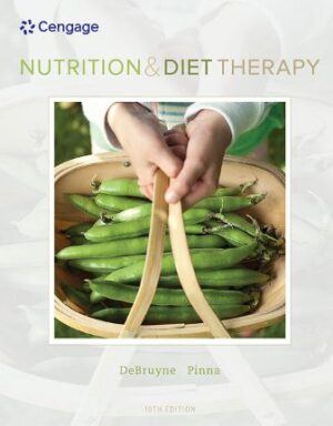 Nutrition and Diet Therapy 10th Edition DeBruyne TEST BANK