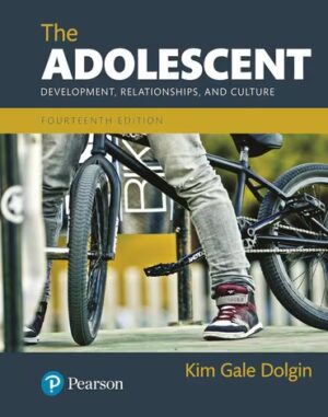 The Adolescent Development Relationships and Culture 14th Edition Dolgin TEST BANK