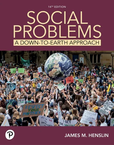 Social Problems A Down-to-Earth Approach 14th Edition Henslin TEST BANK